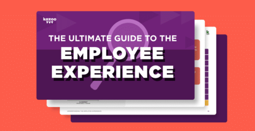 The Ultimate Guide to Employee Experience